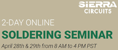Soldering Seminar by Sierra Circuits