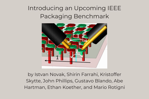 Introducing an upcoming ieee packaging benchmark cover