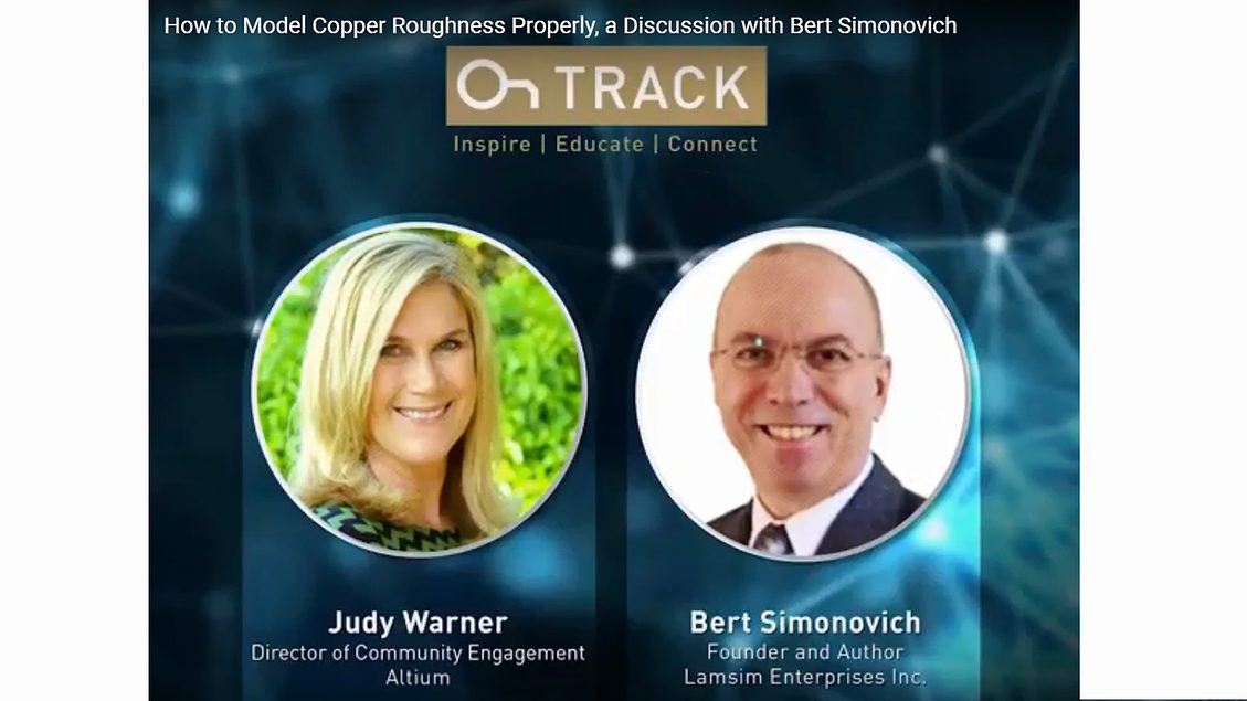 How to Model Copper Roughness Properly, a Discussion with Bert ...